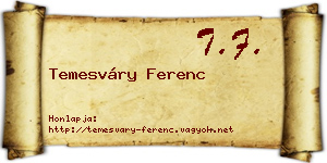 Temesváry Ferenc névjegykártya
