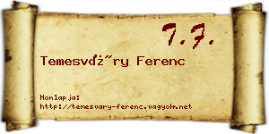 Temesváry Ferenc névjegykártya